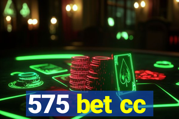 575 bet cc